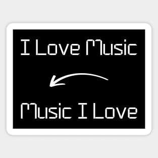 I love Music T-Shirt mug apparel hoodie tote gift sticker pillow art pin Magnet